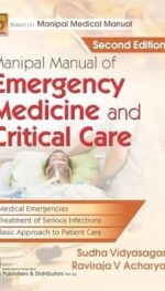 MANIPAL MANUAL OF EMERGENCY MEDICINE AND CRITICAL CARE 2/ED2025