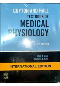 GUYTON AND HALL TEXTBOOK OF MEDICAL PHYSIOLOGY, INTERNATIONAL EDITION:  14/ED 2021