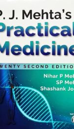 PRACTICAL MEDICINE : EDITED BY NIHAR MEHTA 22/ED 2023