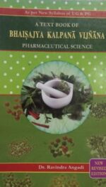 A TEXT BOOK OF BHAISAJYA KALPANA VIGYAN