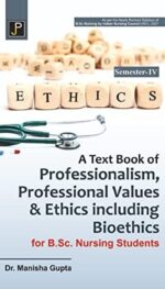 A TB OF PROFESSIONALISM,PROFESSIONAL VALUES & ETHICS INCL. BIOTECH