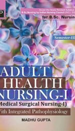 ADULT HEALTH NURSING-I (MEDICAL SURGIAL NURSING