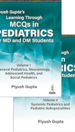 LEARINING THROUGH MCQS IN PEDIATRICS FOR MD AND DM STUDENTS 2VOL SET 1/ED2025