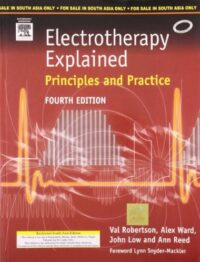 ELECTROTHERAPY EXPLAINED: PRINCIPLES & PRACTICE, 4E