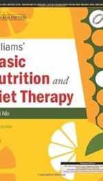 WILLIAMS' BASIC NUTRITION AND DIET THERAPY, 16E, SOUTH ASIA EDITION