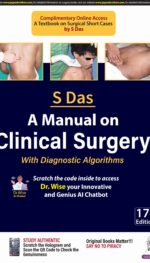 A MANUAL ON CLINICAL SURGERY WITH DIAGNOSTIC ALGORITHMS 17/E 2024