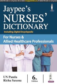 JAYPEE'S NURSES' DICTIONARY FOR NURSES & ALLIED HEALTHCARE PROFESSIONALS 6/ed2024