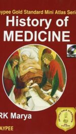 JAYPEE GOLD STANDARD MINI ATLAS SERIES HISTORY OF MEDICINE WITH PHOTO CD-ROM (POD)