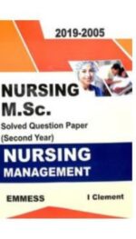 NURSING M.SC. SOLVED QUESTION PAPER ( II YEAR ) NURSING MANAGEMENT 2005-2024
