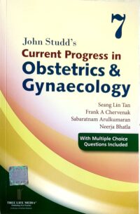 Current Progress in Obstetrics & Gynaecology VOLUME -7, 2025