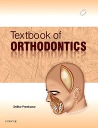 Textbook of Orthodontics, 1e