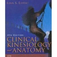 CLINICAL KINESIOLOGY AND ANATOMY :4/E,200607(8180619311)
