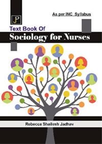 TEXT BOOK OF SOCIOLOGY FOR NURSES