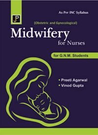MIDWIFERY FOR NURSES FOR G.N.M. STUDENTS