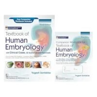 Textbook Of Human Embryology With Clinical Cases 3D Illustrations And Flowcharts 3Ed Free Companion Workbook Included