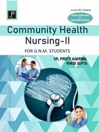 COMMUNITY HEALTH NURSING-II FOR G.N.M.(NEW REVISED &UP. ED.)