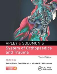 APLEY & SOLOMON'S SYSTEM OF ORTHOPEDICS & TRAUMA