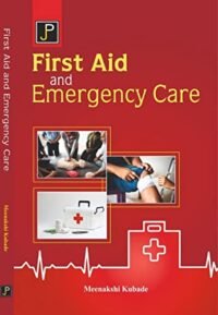FIRST AID AND EMERGENCY CARE