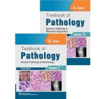 Textbook of Pathology 2 Vol Set, 2025 , 2nd Edition (Volume I: General Pathology and Hematology ), (Volume II: Systemic Pathology & Molecular Diagnostics)