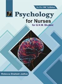 PSYCHOLOGY FOR NURSES FOR GNM