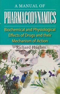 A MANUAL OF PHARMACODYNAMICS