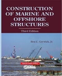 CONSTRUCTION OF MARINE AND OFFSHORE STRUCTURES