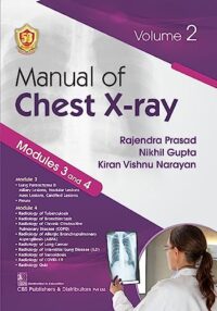 Manual Of Chest Xray Modules 3 And 4 Vol 2
