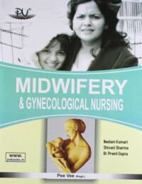 A TEXT BOOK OFMIDWIFERY & GYNECOLOGICAL NURSING
