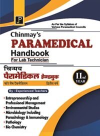 CHINMAY'S PARAMEDICAL HANDBOOK FOR LAB TECHNICIAN-IIND YEAR
