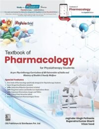 Textbook of Pharmacology for Physiotherapy Students [Paperback] Dr Joginder Pathania; Dr Rupendra Bharti and Dr Vikas Sood