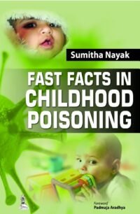FAST FACTS IN CHILDHOOD POISONING