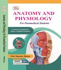 ANATOMY & PHYSIOLOGY FOR PARAMEDICAL STUDENTS
