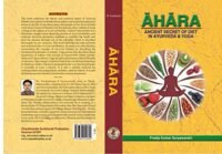 AHARA : ANCIENT SECRET OF DIET IN AYURVEDA & YOGA