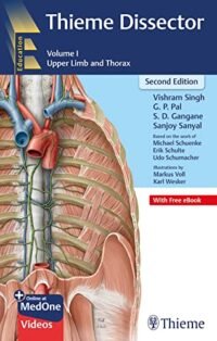 Thieme Dissector: Upper Limb and Thorax, Volume:1, 2/e