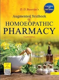 AUGMENTED TEXTBOOK OF HOMOEOPATHIC PHARMACY 4/ED 2024 IN ACCORDENCE WITH CBDC SYLLABUS
