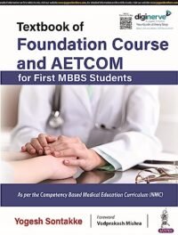 Textbook of Foundation Course and AETCOM for First MBBS Students