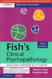 FISH' CLINICAL PSYCHOPATHOLOGY 5/ED