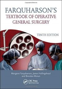 FARQUHARSON'S TEXTBOOK OF OPERATIVE GENERAL SURGERY 10/2015