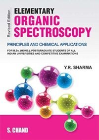 ELEMENTARY ORGANIC SPECTROSCOPY (PRINCIPLES AND CHEMICAL APPLICATIONS)