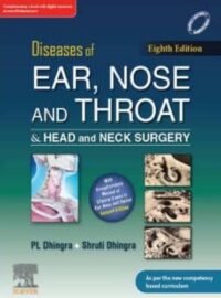 Diseases of Ear, Nose & Throat and Head & Neck Surgery, 8e & Manual of Clinical Cases in Ear, Nose and Throat, 2e