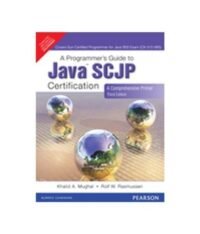 A PROGRAMMER'S GUIDE TO JAVA SCJP CERTIFICATION: A COMPREHENSIVE PRIMER, 3/E