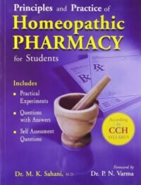 PRINCIPLES AND PRACTICE OF HOMEOPATHIC PHARMACY FOR STUDENTS