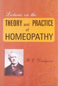 LECTURES ON THE THEORY AND PRACTICE OF HOMEOPATHY