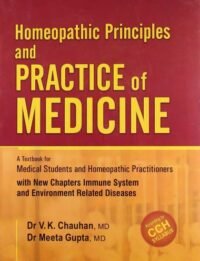 HOMEOPATHIC PRINCIPLES AND PRACTICE OF MEDICINE