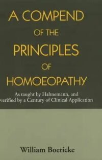 A COMPEND OF THE PRINCIPLES OF HOMOEOPATHY