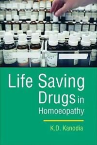 LIFE SAVING DRUGS IN HOMOEOPATHY