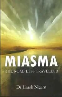 MIASMA THE ROAD LESS TRAVELLED