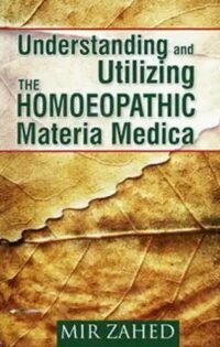 UNDERSTANDING AND UTILIZATION MATERIA MEDICA