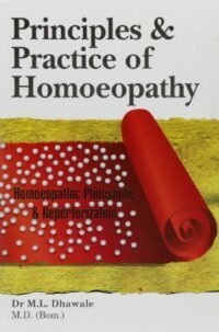 PRINCIPLES & PRACTICE OF HOMOEOPATHY