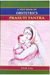 A TEXTBOOK OF OBSTETRICS ( PRASUTI TANTRA ) VOL 2